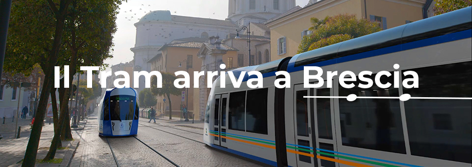 TRAM SERVICE SOON AVAILABLE IN BRESCIA